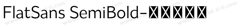 FlatSans SemiBold字体转换